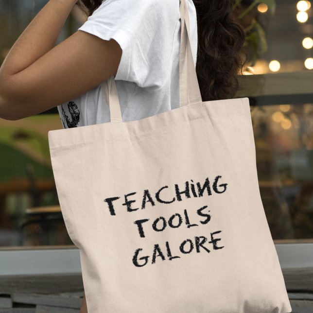 Teaching Tools Galore Funny Teacher Gift Tote Bag (Shop now and carry your teaching tools with flair!)