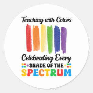 Teaching With Colours Spectrum Autism Teacher Awar Classic Round Sticker
