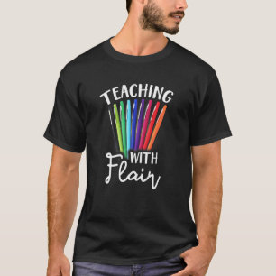 Teaching with Flair Flair Teach valentine's T-Shirt