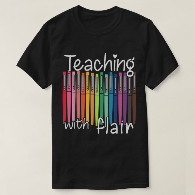 Teaching With Flair Pen Teacher Back To School Gif T-Shirt (Design Front)