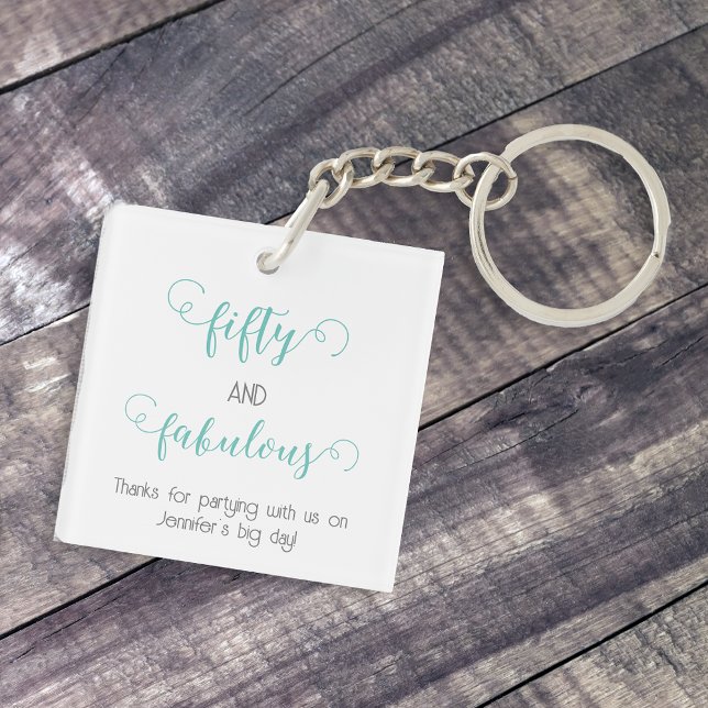 Teal 50 and Fabulous Birthday Acrylic Keychain (Creator Uploaded)