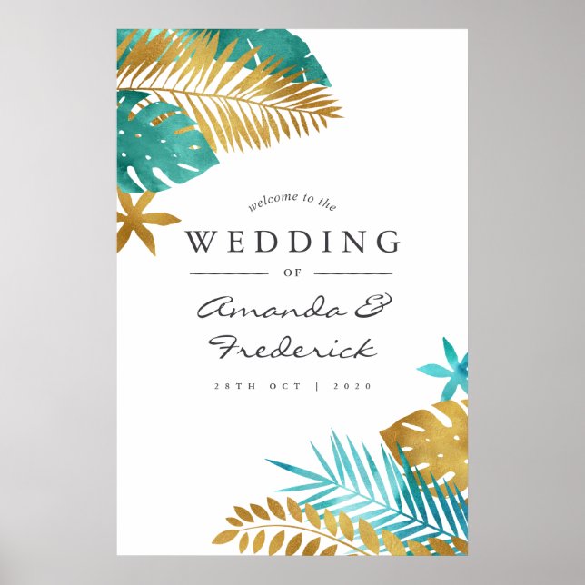 Teal and Gold Tropical Wedding Welcome Poster (Front)
