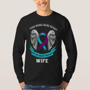 Teal And Purple Suicide Awareness Your Wings Were  T-Shirt