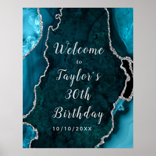 Teal and Silver Agate Birthday Welcome Poster (Front)