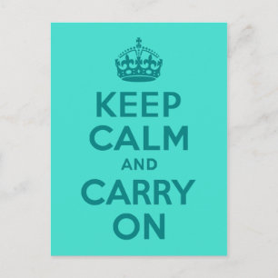 Teal and Turquoise Keep Calm and Carry On Postcard