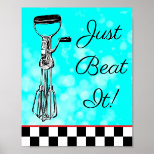 Teal, Black and Red Just Beat It Sign