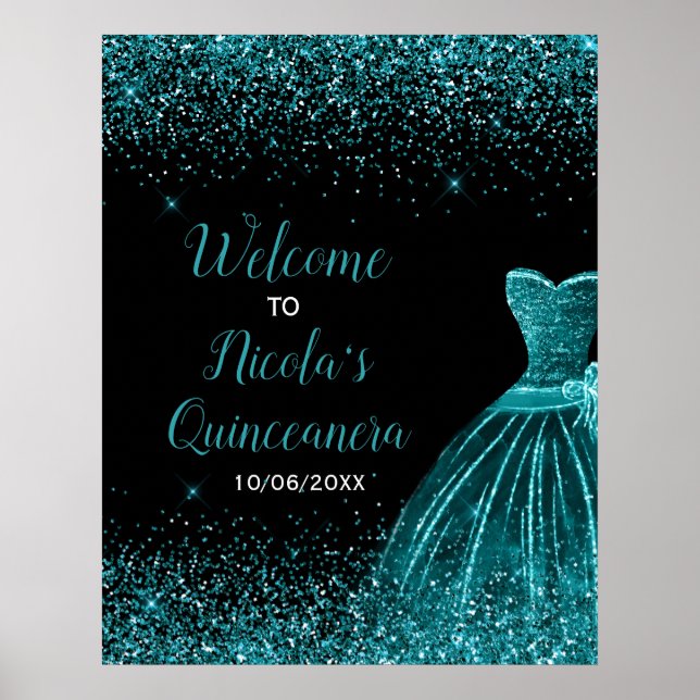 Teal Blue Dress Faux Glitter Quinceanera Welcome Poster (Front)