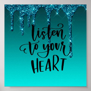 Teal Dripping Glitter Inspirational Quote Poster