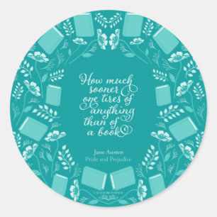 Teal Floral Jane Austen Bookish Quote Classic Round Sticker