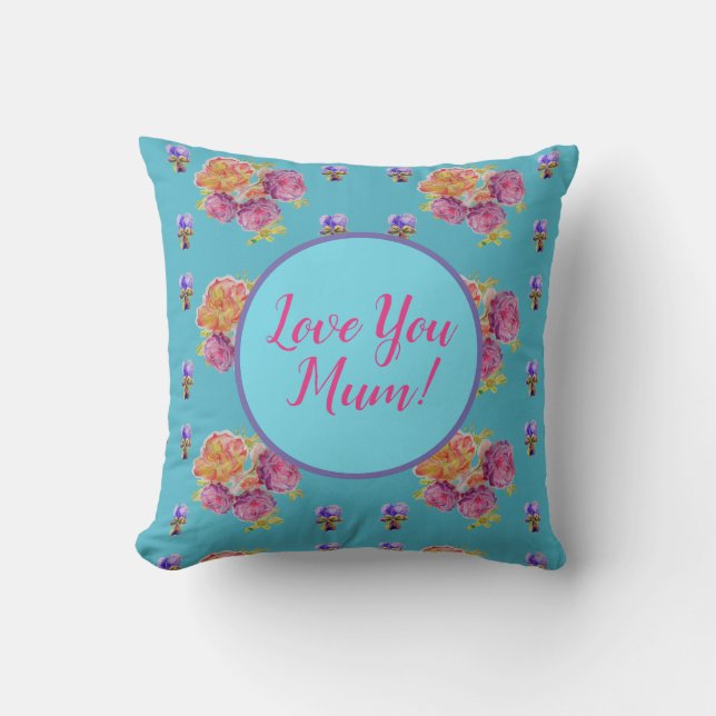 Teal Floral Watercolour Love You Mom Cushion (Front)