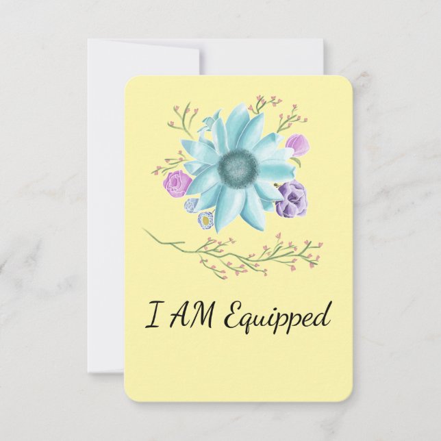 Teal flowers with I Am Equipped card (Front)
