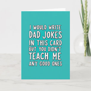 Teal Funny Fathers Day Card