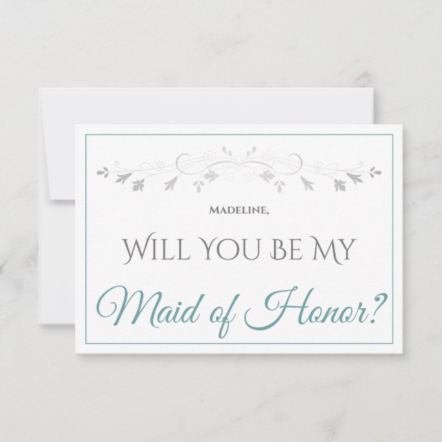 Teal & Grey Elegant Be My Maid of Honour Card (Front)