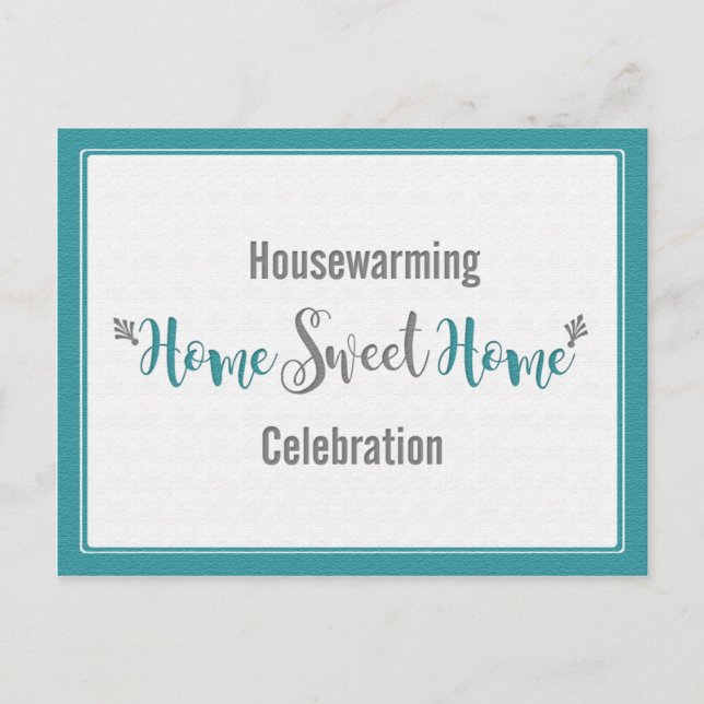 Teal Grey Home Sweet Home Housewarming Party | Invitation Postcard (Front)