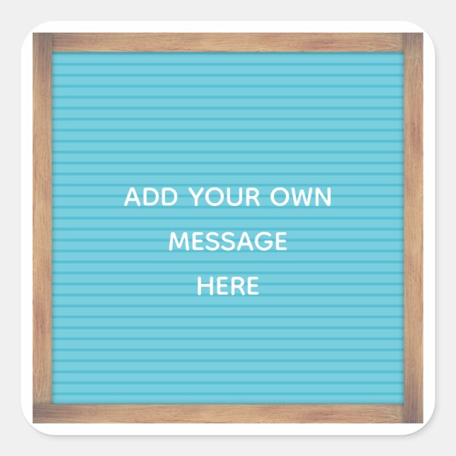 Teal Letterboard Marquee Sign Custom Message Square Sticker (Front)
