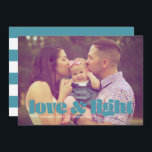 Teal Love and Light Single Photo Hanukkah Card<br><div class="desc">This modern Hanukkah card features the words love & light in teal over a full bleed photo. The back has a striped pattern.</div>