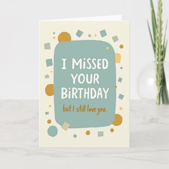 Teal Missed Birthday Art Card (Front)
