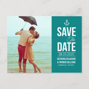 TEAL NAUTICAL SCRIPT PHOTO SAVE THE DATE POSTCARD