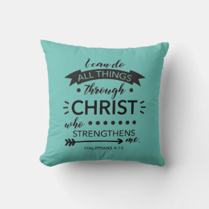 Teal Philippians 4:13 Christian Bible Scripture. Cushion