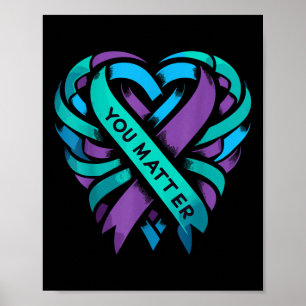 Teal Purple Heart You Suicide Prevention Awareness Poster