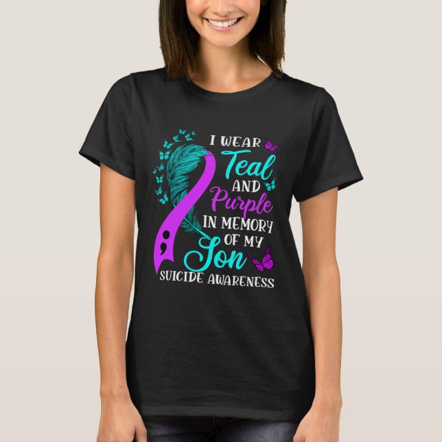 Teal Purple In Memory Of My Son Suicide Awareness  T-Shirt (Front)