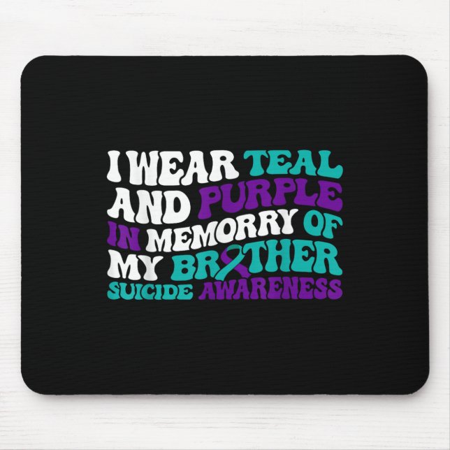 Teal Purple Ribbon Suicide Awareness Brother Aware Mouse Mat (Front)