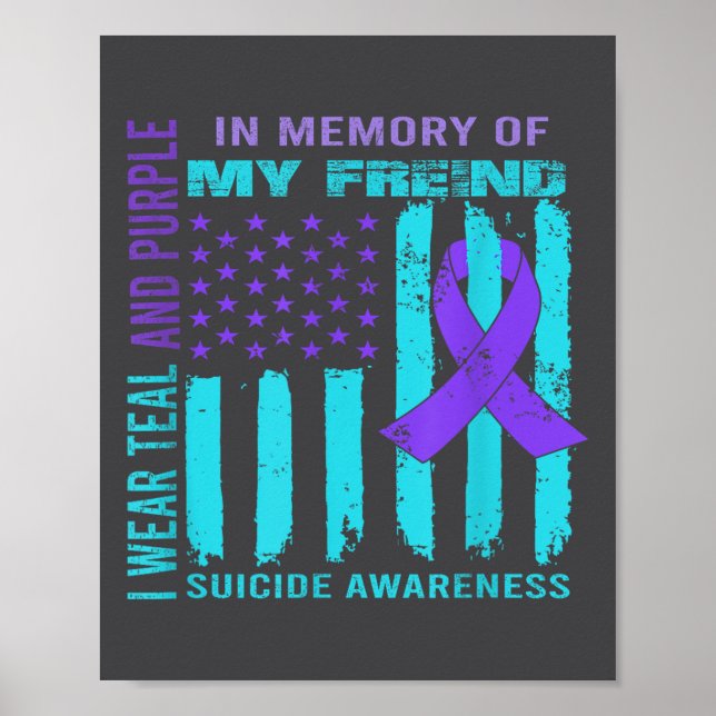 Teal Purple Ribbon Suicide Awareness Flag Freind B Poster (Front)