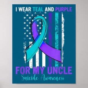 Teal Purple Ribbon Suicide Awareness Flag Uncle Poster