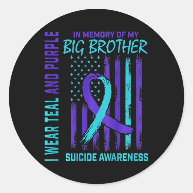 Teal Purple Suicide Awareness Flag Big Brother Ck  Classic Round Sticker (Front)