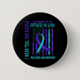 Teal Purple Suicide Awareness Flag Father In Law C 6 Cm Round Badge