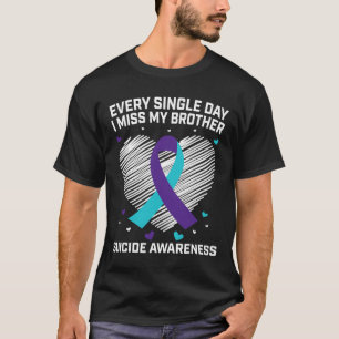 Teal Purple Suicide Awareness Prevention I Miss My T-Shirt