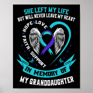 Teal Purple Suicide Awareness Shirt Granddaughter  Poster