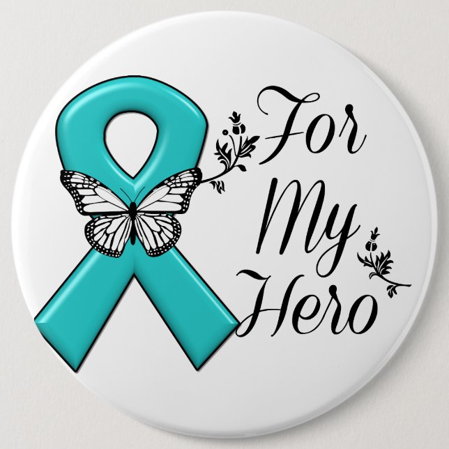 Teal Ribbon For My Hero 6 Cm Round Badge (Front)