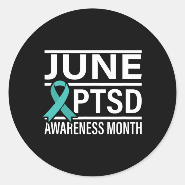 Teal Ribbon June PTSD Awareness Month  Classic Round Sticker (Front)