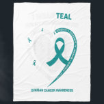 Teal Ribbon Ovarian Cancer Awareness Gifts Fleece Blanket<br><div class="desc">Gift for Granddaughter: I'll always be with you, Never forget how much i love you.Ideal gift for your Grandaughter. for graduation,  birthday,  travel,  wedding,  recognition,  deployment,  reunion,  Christmas,  Hanukkah or any special occasion.</div>