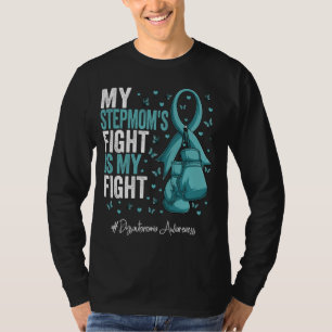 Teal Ribbon Stepmother Dysautonomia Awareness T-Shirt