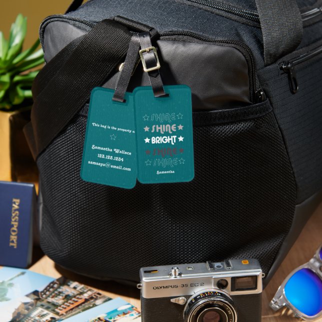 Teal Shine. Shine. Bright. Shine. Shine. Luggage Tag (Front & Back)