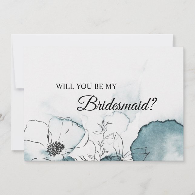 Teal Watercolor Sketch Bridesmaid Proposal Card (Front)