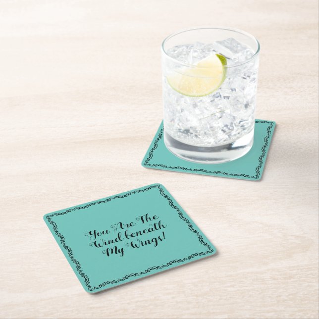 Teal Wind Beneath My Wings Paper Coaster (Insitu)
