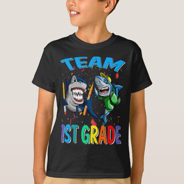 Team 1st Grade Shark Back To School T-Shirt (Front)