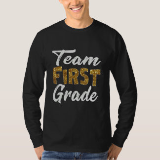 Team 1st Grade Teacher First Day Of School Cute T-Shirt