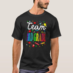 Team 3rd Grade Teacher Student Back To School T-Shirt