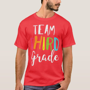 Team 3rd Third Grade Teacher Back To School Top