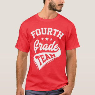Team 4th Fourth Grade Teacher Back To School T-Shirt