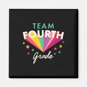 Team 4th Fourth Grade Teacher Byck To School Top Magnet