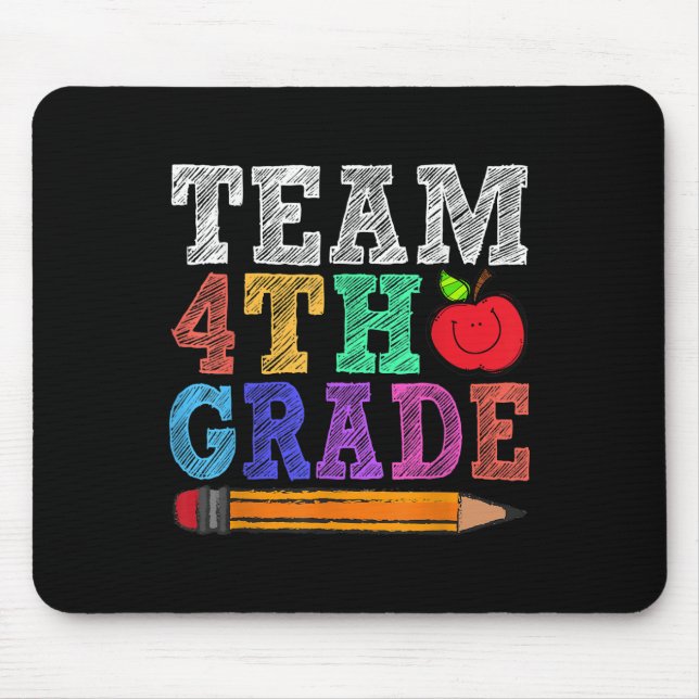Team 4th Fourth Grade Teacher Funny Back To School Mouse Mat (Front)