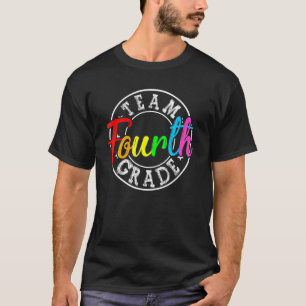 Team 4th Grade Welcome Back To School Fourth Grade T-Shirt