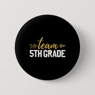 Team 5th Grade Hello Fifth Grade Crew Squad Teache 6 Cm Round Badge
