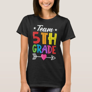 Team 5th Grade Teacher Student Kid Back To School  T-Shirt