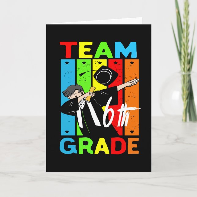 Team 6th Grade|Back To School Team 6th Grade Squad Card (Front)